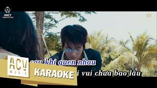 Karaoke | Khi Ta Cố Quên - Yan Nguyễn [Beat Gốc]