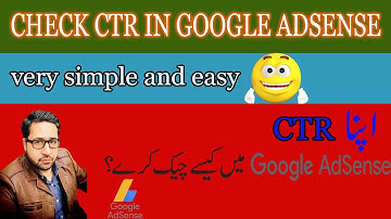 HOW TO CHECK CTR IN GOOGLE ADSENSE ACCOUNT