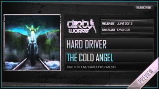 Hard Driver - The Cold Angel (HQ + HD Preview)