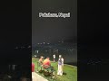 pokahara Nepal #nature #pokahara#nightveiw #travel #mountains #muktinathdarshan