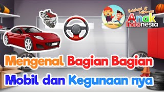 Mengenal Bagian Bagian Mobil dan Kegunaan nya