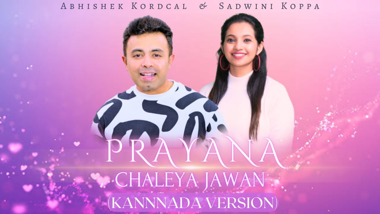 Prayana | Chaleya | Jawan | Shahrukh Khan | Abhishek Kordcal | Sadhwini Koppa