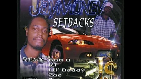 Jay Money - Setbacks (2000) [FULL ALBUM] (FLAC) [GANGSTA RAP / G-FUNK]