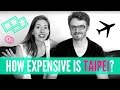 Taipei Travel Tips | How Expensive Is Taipei, Taiwan?