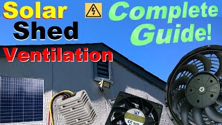 SOLAR shed ventilation! COMPLETE GUIDE  cooling chicken coops and outbuildings #solar #solarpower