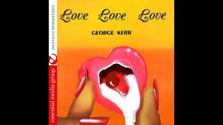 George Kerr & Regina Coffee - The Closer I Get To You