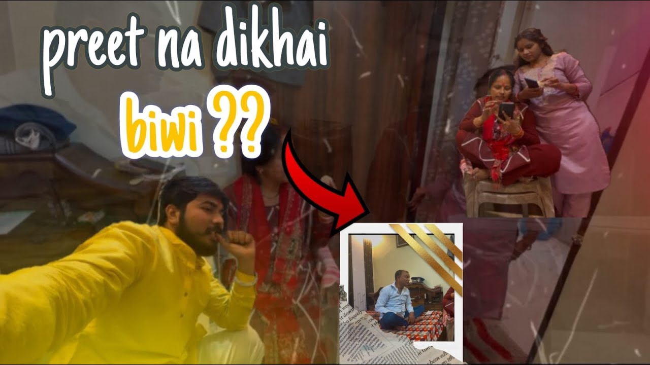 Preet ne fodha 💥boom ??? 😂😂apni biwi dikha kr 🤣🤣