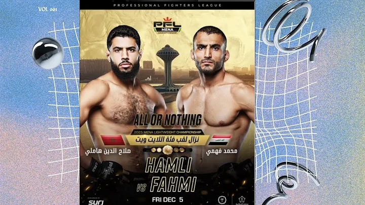 Salah Eddine Hamli: PFL MENA 4 Finals, Topuria Growing Spanish MMA, and More