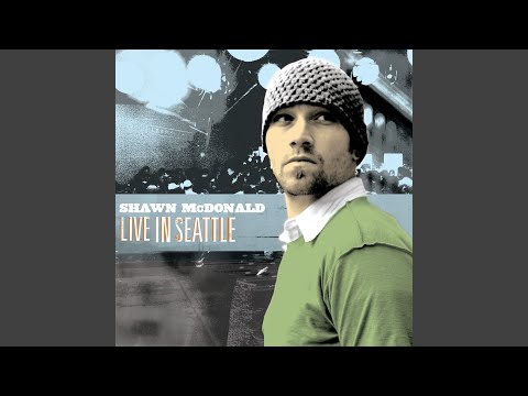 All I Need - Shawn Mcdonald