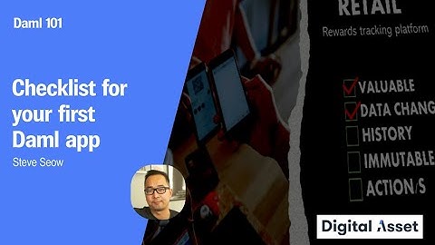 Daml 101: Checklist for your first Daml app + 5 ideas! [2022]