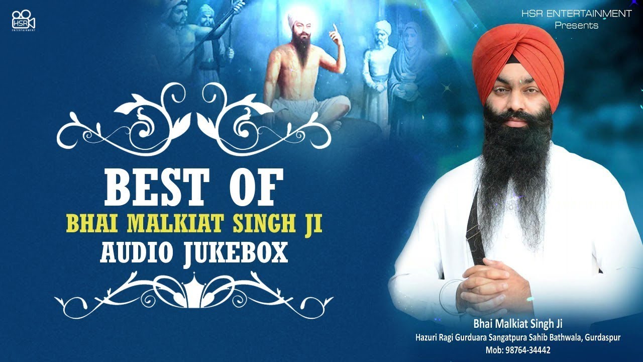 New Gurbani Shabad Kirtan 2021 - Best Of Bhai Malkiat Singh Ji - NonStop Jukebox - HSR Entertainment
