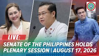 LIVE: Senate of the Philippines holds plenary session | ABS-CBN News (August 17, 2026)