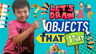 Let's Draw Objects That Start With This Alphabet Letter!!!