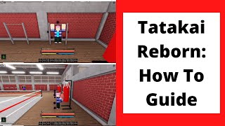 Tutorial For Tatakai Reborn