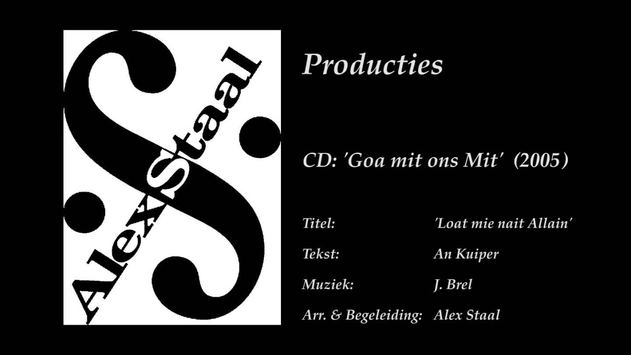 'Loat mie nait Allain' ( 'Ne me quitte pas' - J. Brel) - translated