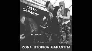 Zona Utopica Garantita - Trabant Punk