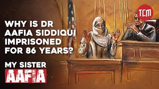 The Sentencing of Dr Aafia Siddiqui | My Sister, Aafia | Ep 03