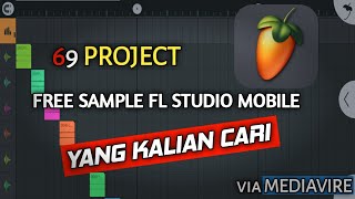 Bagi-bagi sample Gratis FL Studio Mobile seperti 69 project
