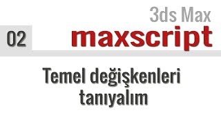 Famous Maxscript Dersleri 02 Temel değişkenler Profile