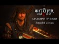 The Witcher 3: Wild Hunt OST - Assassins of Kings Theme (Extended Version)