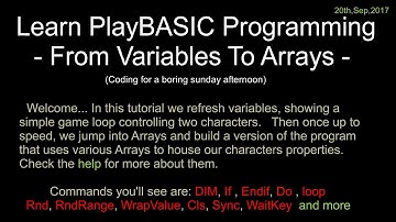 PlayBASIC Tutorial:  From Variables To Arrays (Intro To Arrays) 2017-09-17
