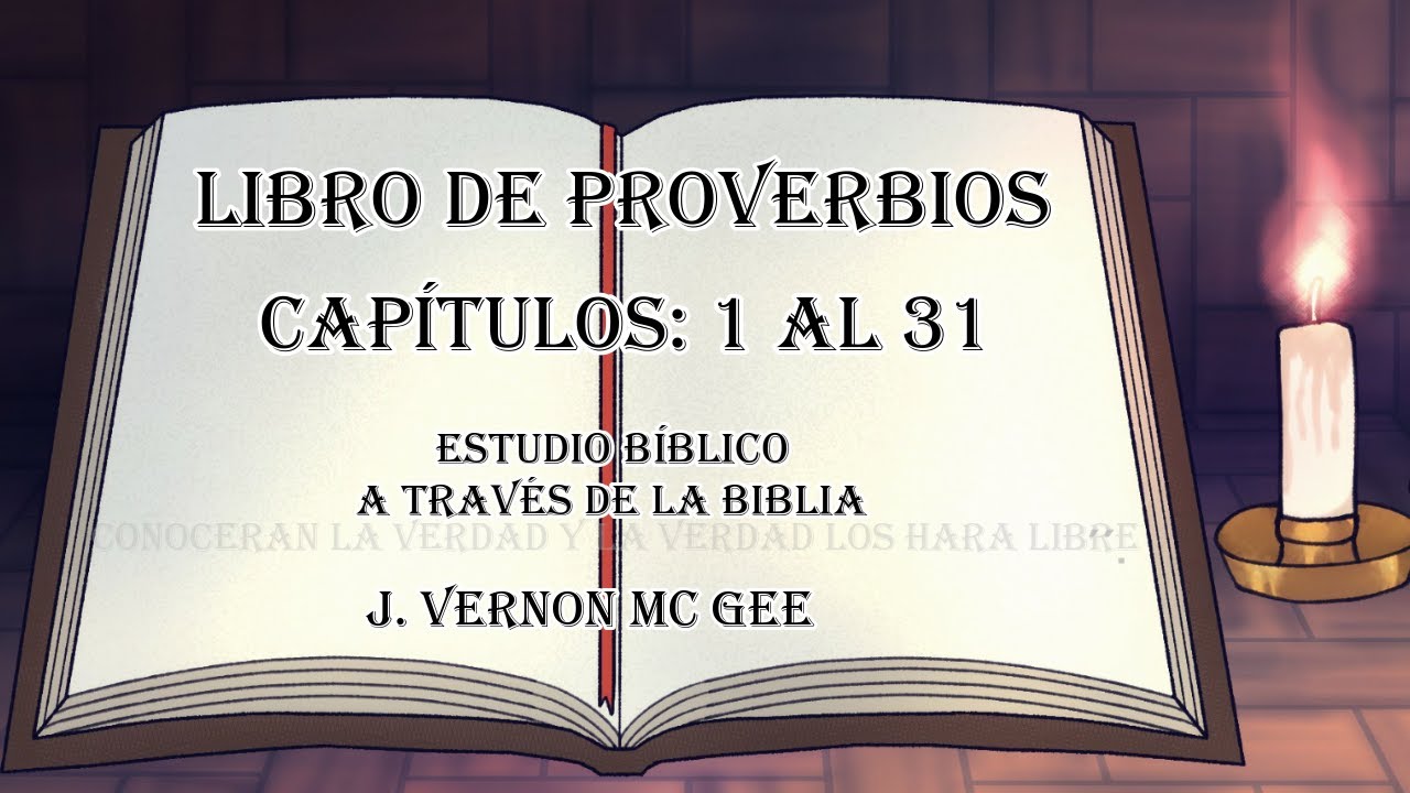 Estudio Del Libro De Los Proverbios