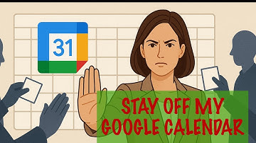 Blocking strangers from adding Calendar Events to my Google Calendar