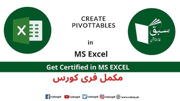 Create PivotTables in Excel, Computer Science Lecture | Sabaq.pk