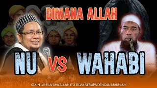 Viral: (DIMANAKAH ALLAH) NU VS WAHABI   #mediadakwah #viral