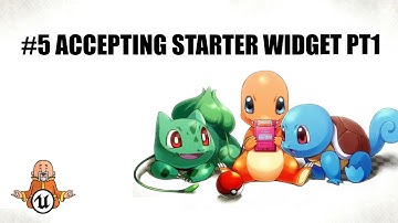 Accept Starter Widget Pt1 -  #5 Multiplayer Pokeclone UE5.2 Tutorial