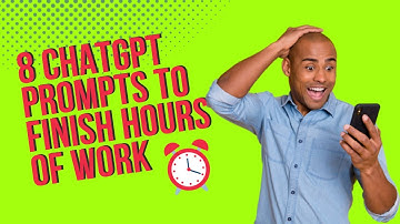 8 ChatGPT Prompts to Finish Hours of Work in Seconds | Boost Your Productivity Today!