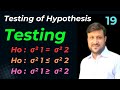 Testing of hypothesis about Population Variances | Test the Variability between two Populations.