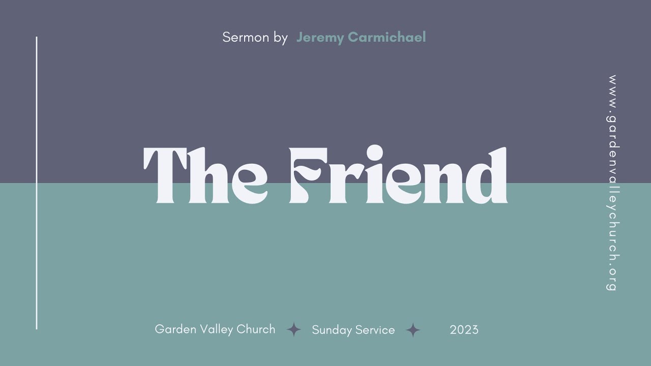 The Friend / Jeremy Carmichael