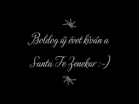 Különös szilveszter / Santa Fe Zenekar