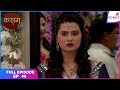 Kasam | Full Episode Ep. 46 | Rishi exposed Pawan | Colors TV