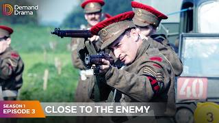 S1 E3 · Close To The Enemy Season 1 Episode 3