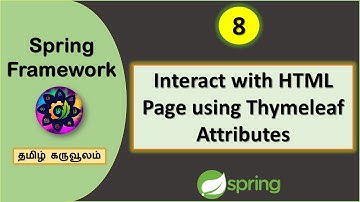 Interact with HTML Page using Thymeleaf Attributes | Tamil