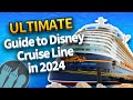 The ultimate guide to disney cruise line in 2024