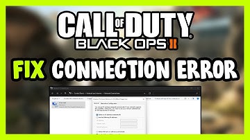 How to FIX COD Black Ops 2 Connection / Server Error!