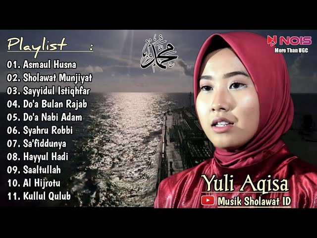 Asmaul Husna - Yuli Aqisa | Full Album Sholawat Merdu class=