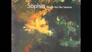 Sophia - If A Change Is Gonna Come [HQ]