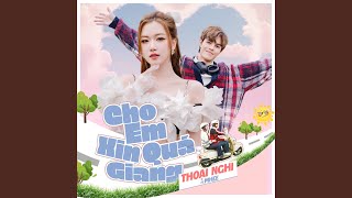 Cho Em Xin Quá Giang (Short Version)