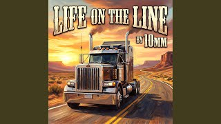 LIFE ON THE LINE