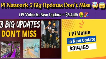 Pi Network 3 Big Updates Don