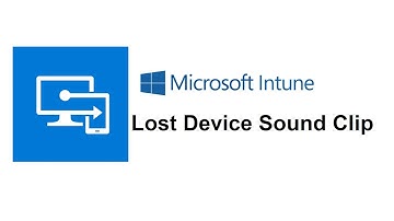 Microsoft Endpoint Intune Lost Device Sound (16 loop version)