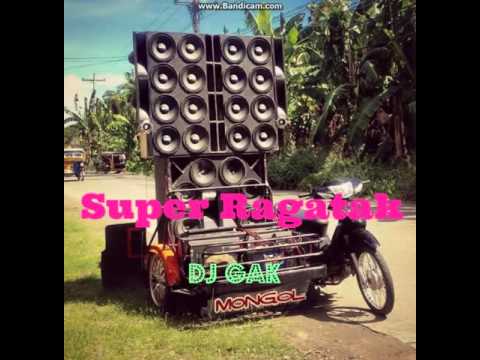Super Ragatak - DjGak