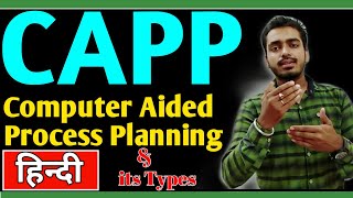Computer Aided Process Planning [capp] in {Hindi}~Types~By Saurabh Sir, STUDY CENTRAL