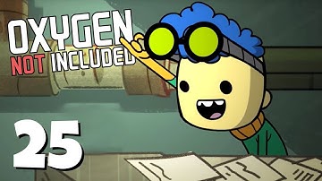 Beautiful Bedrooms! - Ep. 25 - ONI Oil Update! - Oxygen Not Included Gameplay