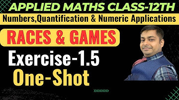 Races & Games | Ex-1.5(One-Shot) | Applied Maths ml Agarwal Class-12th | @sushantclasses6634