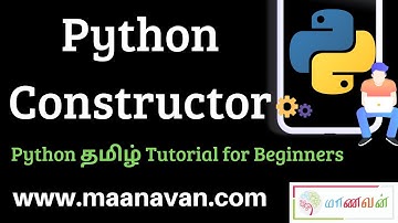 Python Constructor | #21 Python Tamil Tutorial for Beginners